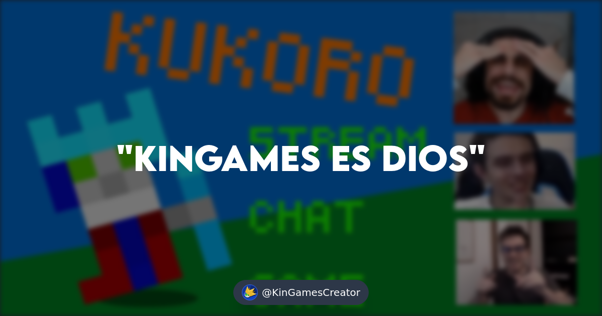 KinGames es dios